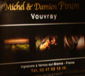 Michel et Damien Pinon - Viticulteurs à Vernou sur Brenne.