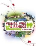  Noizay, dimanche 6 septembre � 8h30, randonn�e conviviale pour parcourir le vignoble de Vouvray. 